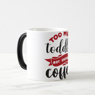 Mug Magic Funny Office Coffee Quotes