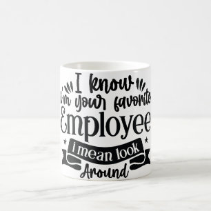 Mug Magic Funny Office Coffee Quotes