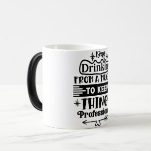 Mug Magic Funny Office Coffee Quotes