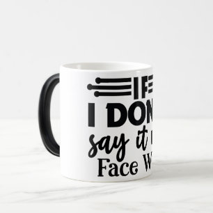 Mug Magic Funny Office Coffee Quotes