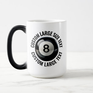 Mug Magic Grand texte et boule 8 de billard personnalisée de