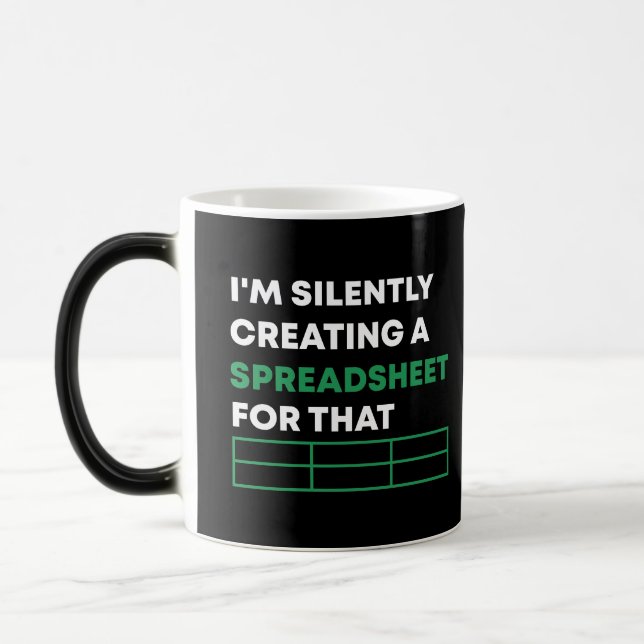 Mug Magic Je crée silencieusement une feuille de calcul pour (Gauche)