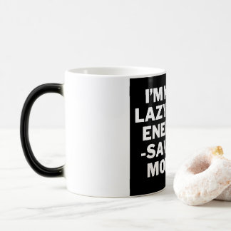 Mug Magic "Je ne suis pas azy, je suis en mode économie d’én