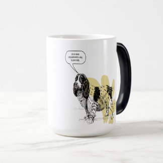 Mug Magic Life is More Enjoyable With a Dog By Your Side