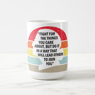 Mug Magic Luttez pour les choses qui vous tiennent à coeur