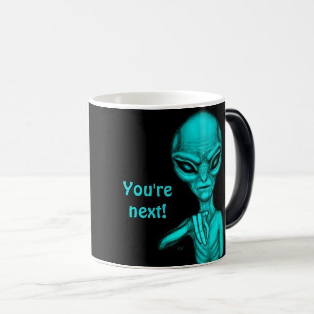 Mug Magic Mauvais Alien, Tu es le prochain ! (Devant droit)