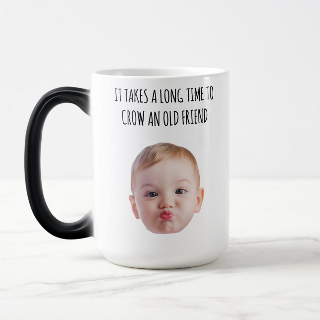 Mug Magic Personalized Friendship Long Time to Grow an Old F (Gauche)