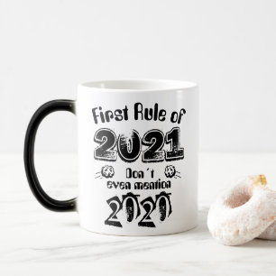 Mug Magic Première règle de 2021 : ne mentionnez même pas 20