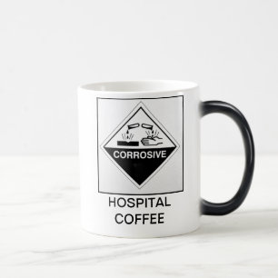 MUG MAGIQUE CAFÉ D'HÔPITAL - CORROSIF