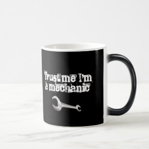 Mug Magique Faites-moi confiance Je suis un mécanicien de répa