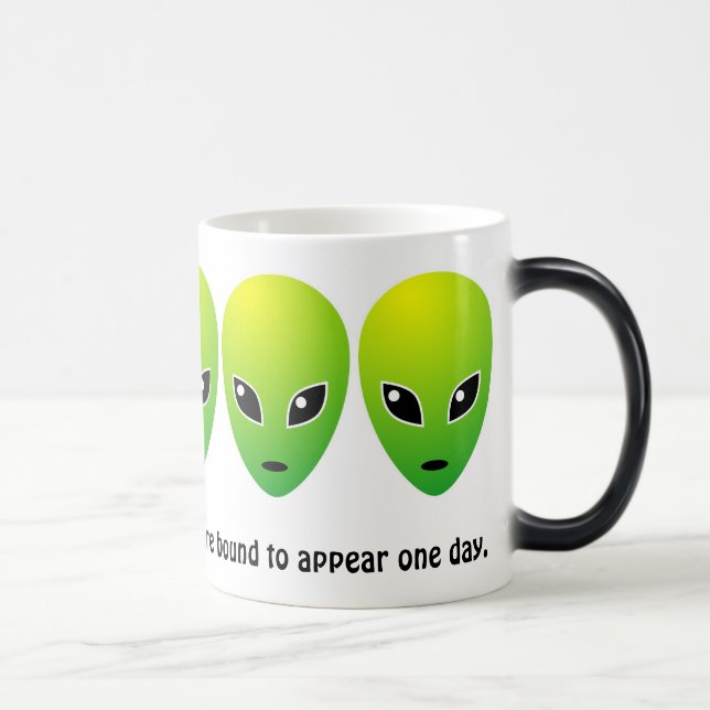 Mug Magique Les Aliens doivent apparaître (Droite)