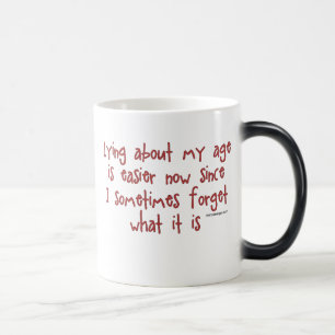 Mug Magique Mensonge au sujet de mon âge