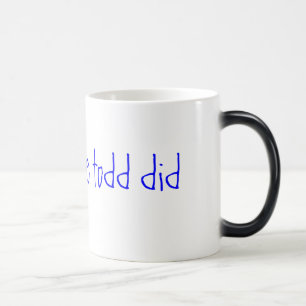 Mug Magique roi de sofa nous todd avons fait