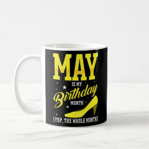 Mug Mai Est Mon Anniversaire Mois Anniversaire Oui Tou
