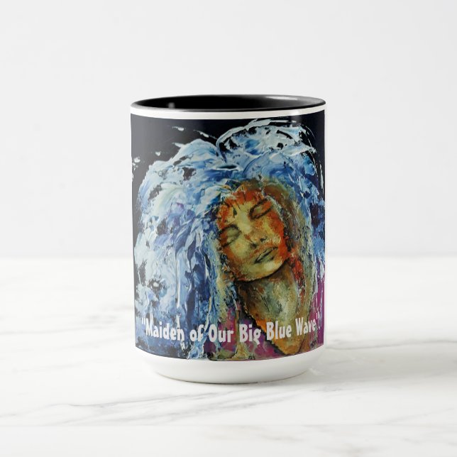 Mug "Maiden Of Our Big Blue Wave" (Centre)