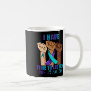 Mug Main J'Ai Le Temps D'Écouter La Prévention Du Suic