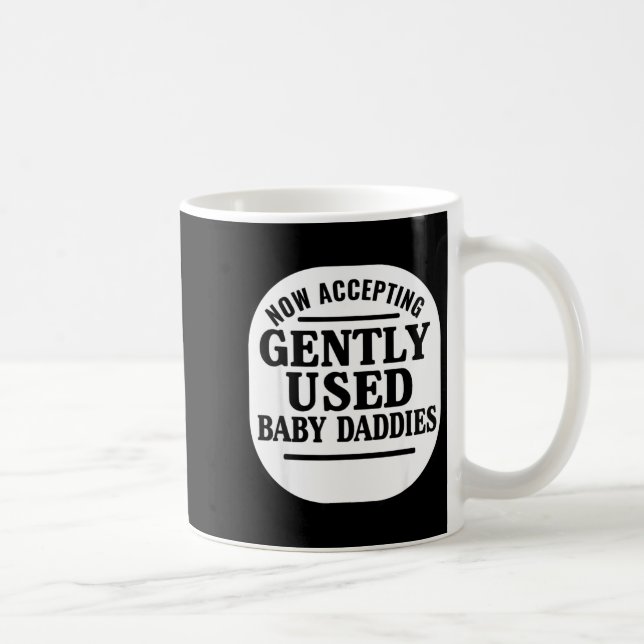 Mug Maintenant, nous acceptons les papas bébés d'occas (Droite)