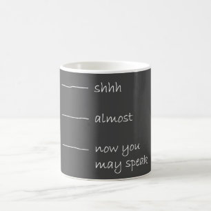 Mug Maintenant, vous pouvez parler.