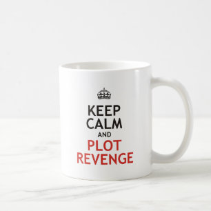 Mug Maintenez vengeance calme et de complot