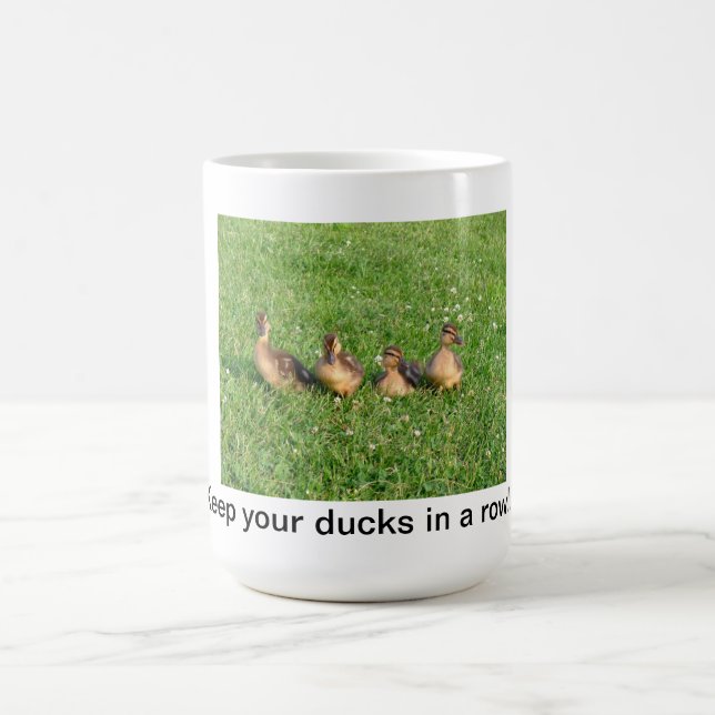 Mug Maintenez vos canards dans une rangée (Centre)