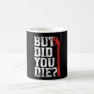 Mug Mais Avez-Vous Mort Drôle Humour D'Entraînement