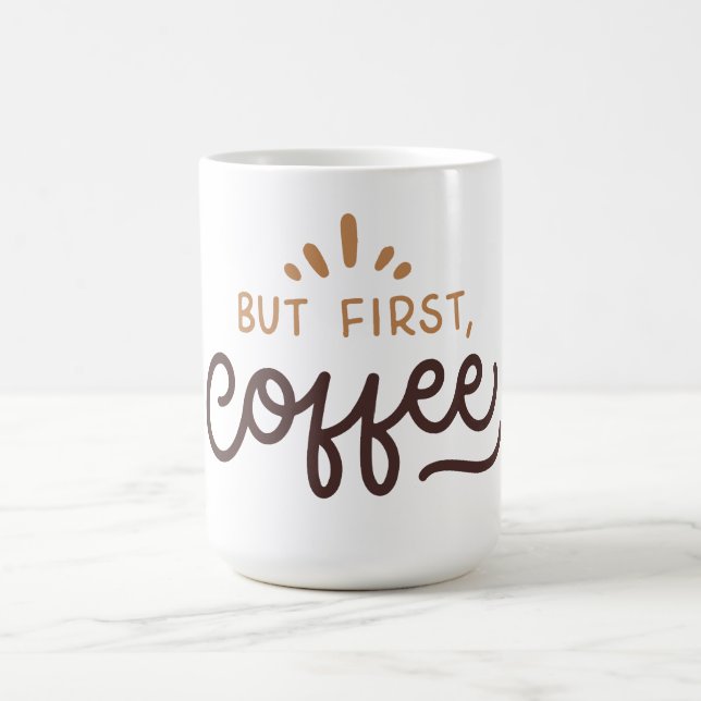 Mug Mais d'abord, café ! (Centre)