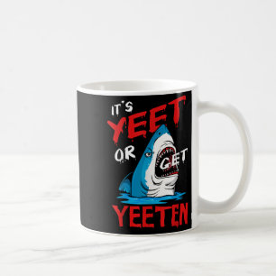 Mug Mais Drôle De Dire Citation Ou Obtenir Yeeten Slan