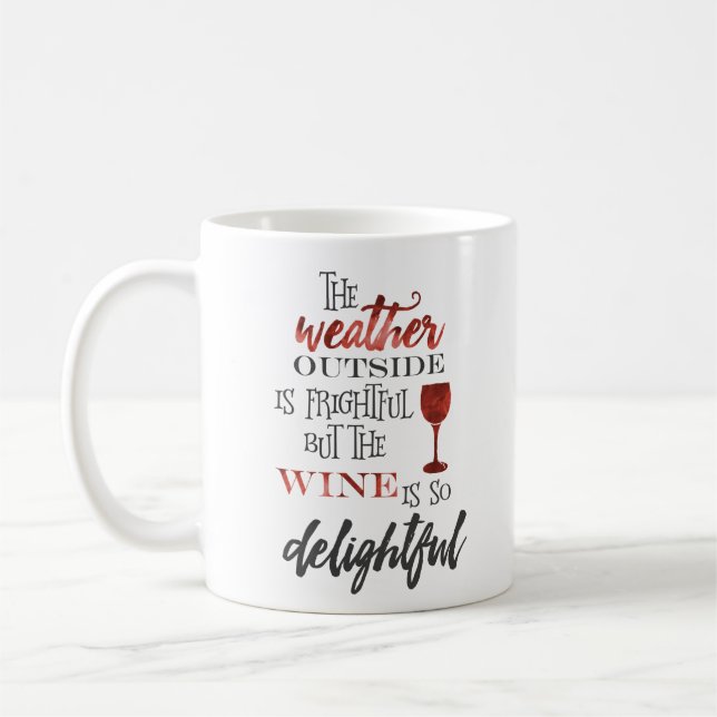 Mug Mais le vin est Noël tellement délicieux (Gauche)