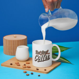 Mug Mais Premier Café Drôle Café Devis Cadeau