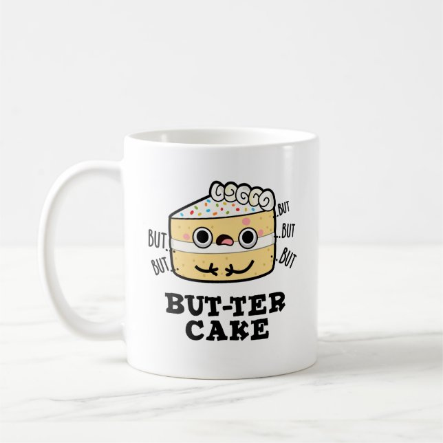 Mug Mais ter Cake Funny Beurre Pun (Gauche)