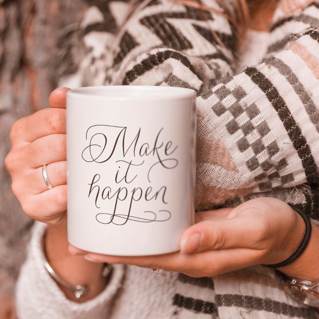 Mug Make It Happen - Typographie de script Inspiration (Créateur téléchargé)