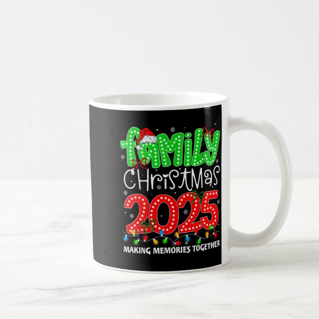 Mug Making Memories Together Family Christmas 2025 Xma (Droite)