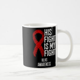 Mug Maladie cardiaque Son combat est mon combat Hlhs s