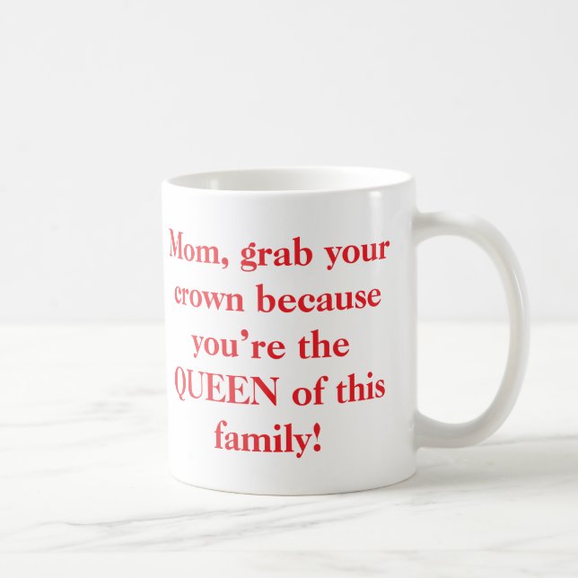 Mug Maman attrape ta confiture de couronne (Droite)