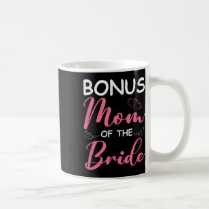 Mug Maman Bonus De La Mariée Belle-Mère De La Mariée M