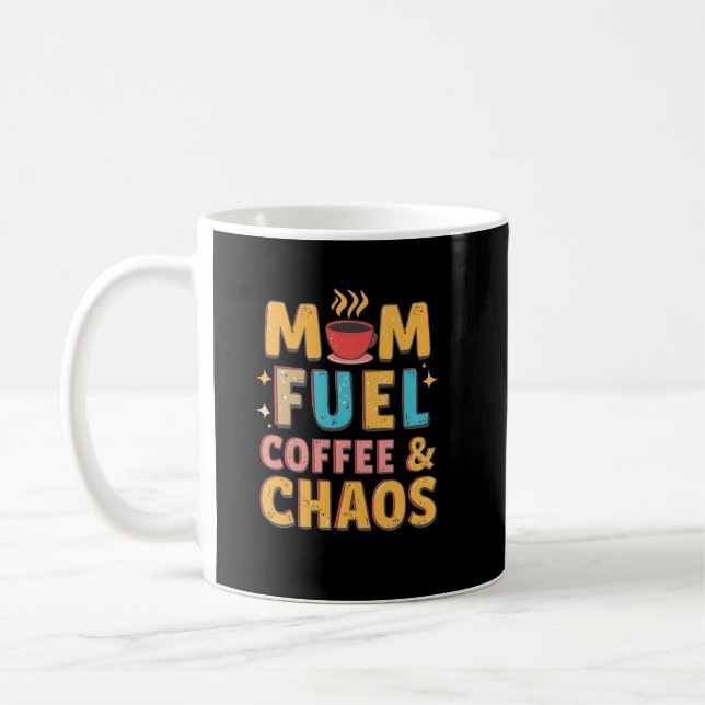 Mug Maman Carburant Café & Chaos - Drôle Mère (Gauche)