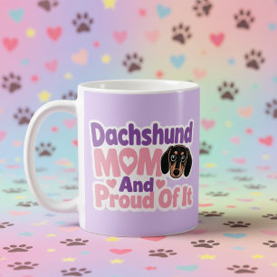 Mug Maman de teckel et fière de l'être