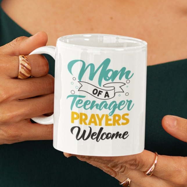Mug Maman d'un adolescent prières bienvenue ironique d (Créateur téléchargé)