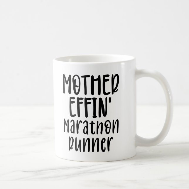 Mug maman effin' Marathon Runner drôle Marathon Runne (Droite)