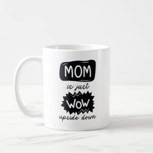 Mug Maman Est Juste Wow À L'Étranger