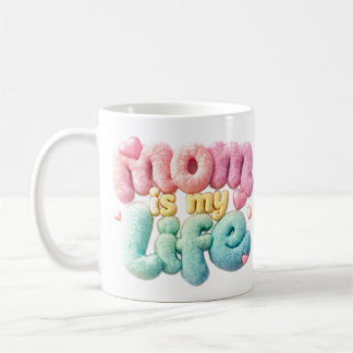 Mug Maman est ma vie