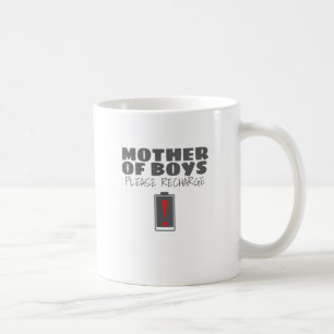 Mug Maman fatiguée Mère des garçons S'il vous plaît Re