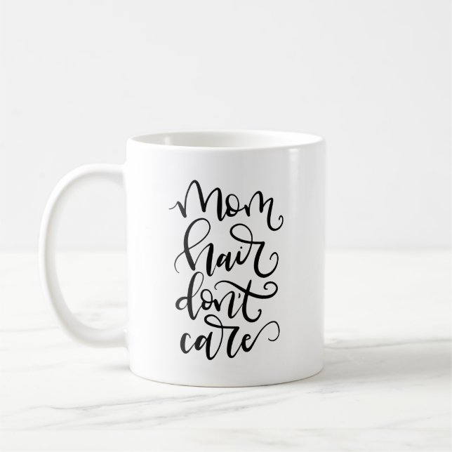 Mug Maman, les cheveux, ne t'en fais pas - à la main (Gauche)