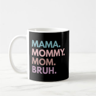 Mug Maman maman Bruh