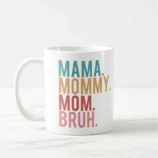Mug Maman Maman Maman Maman Bruh Vintage Mère drôle