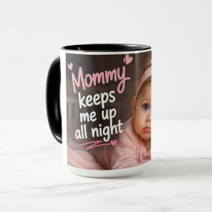 Mug Maman me garde debout toute la nuit