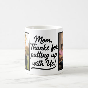 Mug Maman merci de nous avoir supportés tous les deux 