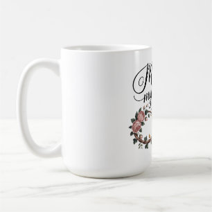Mug Maman, mon éternité