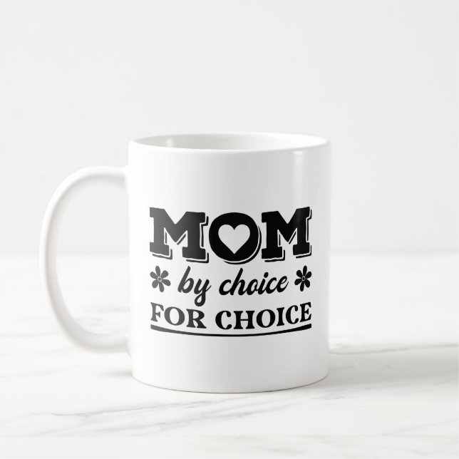 Mug Maman Par Choix Pour Choix (Gauche)
