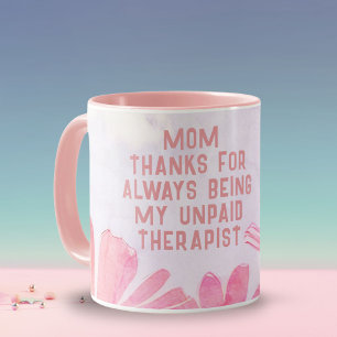 Mug Maman thérapeute non rémunérée Fleur drôle de fête